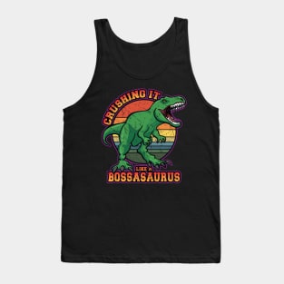 Crushing it like a Bossasaurus Funny Retro T-Rex Dinosaur Tank Top